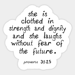 She is clothed in strength Sticker